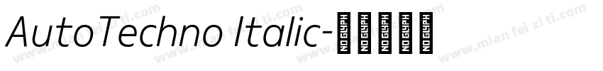 AutoTechno Italic字体转换